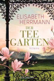 Der Teegarten Herrmann, Elisabeth 9783442495603