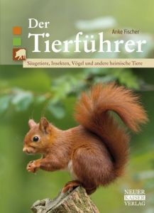 Der Tierführer Fischer, Anke 9783846810309