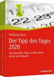 Der Tipp des Tages 2020 Büser, Wolfgang 9783648116838
