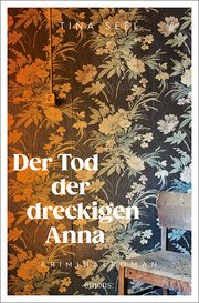 Der Tod der dreckigen Anna Seel, Tina 9783740814038