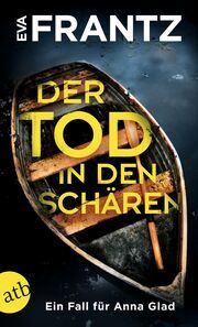 Der Tod in den Schären Frantz, Eva 9783746639833