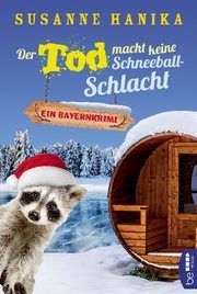 Der Tod macht keine Schneeballschlacht Hanika, Susanne 9783741302244