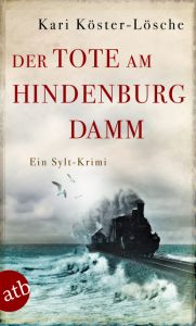Der Tote am Hindenburgdamm Köster-Lösche, Kari 9783746630144
