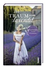 Der Traum vom Lavendel  9783746261812