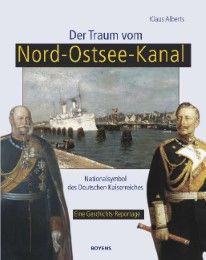 Der Traum vom Nord-Ostsee-Kanal Alberts, Klaus 9783804214019