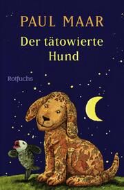 Der tätowierte Hund Maar, Paul 9783733508531