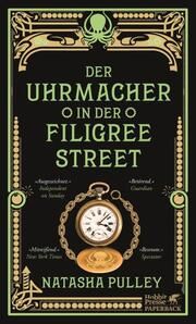 Der Uhrmacher in der Filigree Street Pulley, Natasha 9783608987133