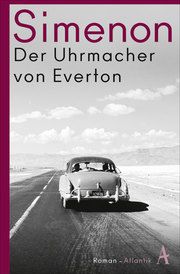 Der Uhrmacher von Everton Simenon, Georges 9783455006919