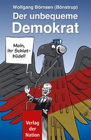 Der unbequeme Demokrat Börnsen, Wolfgang 9783373005414