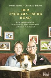 Der undogmatische Hund Scheck, Denis/Schenk, Christina 9783462004533