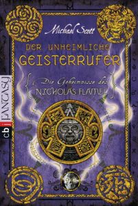 Der unheimliche Geisterrufer Scott, Michael 9783570401576