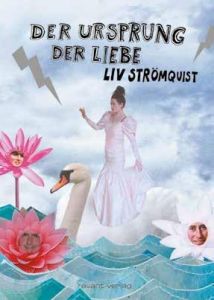 Der Ursprung der Liebe Strömquist, Liv 9783945034897