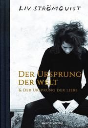 Der Ursprung der Welt & Der Ursprung der Liebe Strömquist, Liv 9783964450036