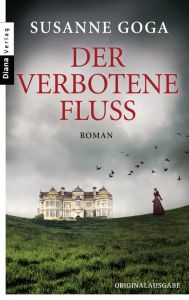 Der verbotene Fluss Goga, Susanne 9783453356504