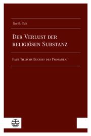 Der Verlust der religiösen Substanz Suh, Jin-Ho 9783374073481