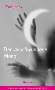 Der verschwundene Mond Jenny, Zoë 9783627002961