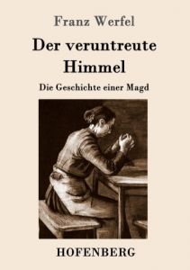 Der veruntreute Himmel Werfel, Franz 9783843014748