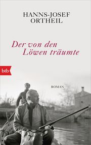 Der von den Löwen träumte Ortheil, Hanns-Josef 9783442770373