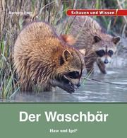 Der Waschbär Rath, Barbara 9783863164287