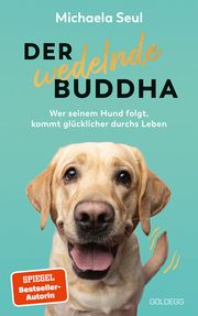 Der wedelnde Buddha Seul, Michaela 9783990603475