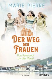 Der Weg der Frauen Pierre, Marie 9783453427242