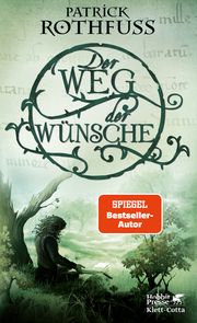 Der Weg der Wünsche Rothfuss, Patrick 9783608987744