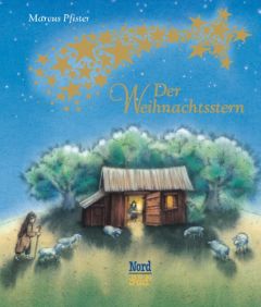 Der Weihnachtsstern Pfister, Marcus 9783314104244