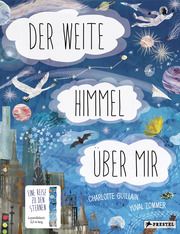 Der weite Himmel über mir Guillain, Charlotte/Zommer, Yuval 9783791373645