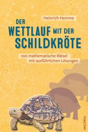 Der Wettlauf mit der Schildkröte Hemme, Heinrich 9783730613177