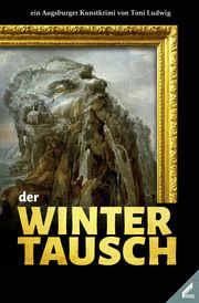 der Wintertausch Ludwig, Toni 9783957863508