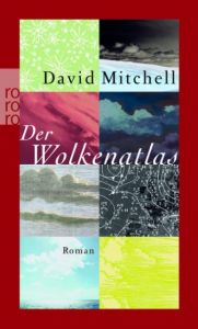 Der Wolkenatlas Mitchell, David 9783499240362