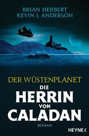 Der Wüstenplanet - Die Herrin von Caladan Herbert, Brian/Anderson, Kevin J 9783453321953