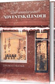 Der wundersame Adventskalender  9783957345837