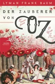 Der Zauberer von Oz - The Wonderful Wizard of Oz Baum, Lyman Frank 9783730607329