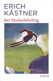Der Zauberlehrling Kästner, Erich 9783038820215