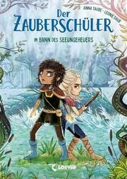 Der Zauberschüler - Im Bann des Seeungeheuers Taube, Anna 9783743211902