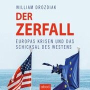 Der Zerfall Drozdiak, William 9783954715770