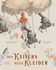 Des Kaisers neue Kleider Andersen, Hans Christian 9783963720413