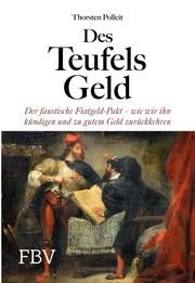 Des Teufels Geld Polleit, Thorsten 9783959727433