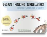 Design Thinking Schnellstart Osann, Isabell/Mayer, Lena/Wiele, Inga 9783446462250