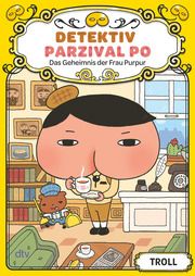 Detektiv Parzival Po 1 - Das Geheimnis der Frau Purpur Troll 9783423640008