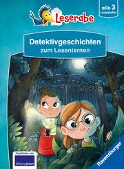 Detektivgeschichten zum Lesenlernen - Schritt für Schritt Lesen lernen - Leserabe 1. Klasse - Erstlesebuch alle 3 Stufen - Erstlesebuch für Jungen ab 6 Jahren Bertram, Rüdiger/Kiel, Anja/Reider, Katja 9783473464128