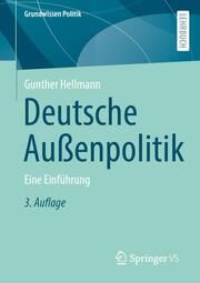 Deutsche Außenpolitik Hellmann, Gunther (Dr.) 9783658436780