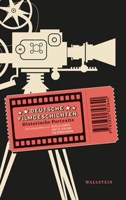 Deutsche Filmgeschichten Nicolai Hannig/Anette Schlimm/Kim Wünschmann 9783835353640