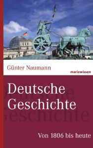 Deutsche Geschichte Naumann, Günter 9783865399403