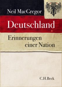 Deutschland MacGregor, Neil 9783406679209