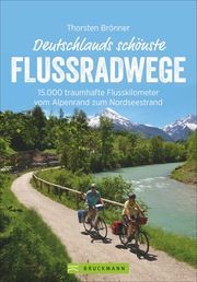 Deutschlands schönste Flussradwege Brönner, Thorsten 9783734318580