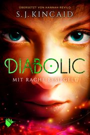 Diabolic - Mit Rache besiegelt Kincaid, S J 9783948457068