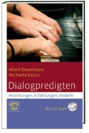 Dialogpredigten Dexelmann, Albert/Kassis, Michaela 9783460267497