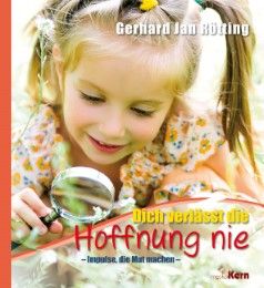 Dich verlässt die Hoffnung nie Rötting, Gerhard Jan 9783842935181